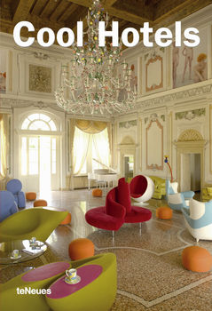 обложка книги Cool Hotels (2nd Edition) книга Cool Hotels (2nd Edition), автор: Ana Cristina G. Caсizares